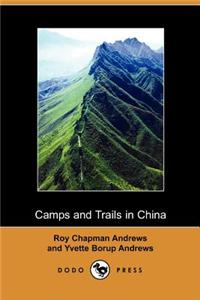Camps and Trails in China