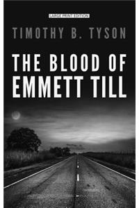 The Blood of Emmett Till