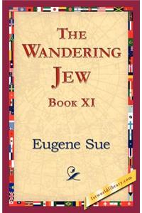 The Wandering Jew, Book XI