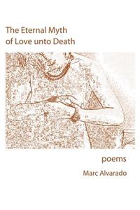 Eternal Myth Of Love Unto Death