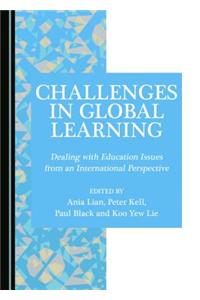 Challenges in Global Learning: Dealing with Education Issues from an International Perspective