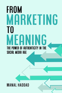 From Marketing to Meaning