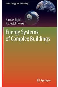 Energy Systems of Complex Buildings