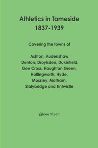 Athletics in Tameside 1837-1939