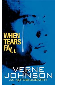 When Tears Fall