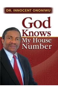 God Knows My House Number
