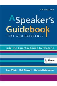 A Speaker's Guidebook With the Essential Guide to Rhetoric