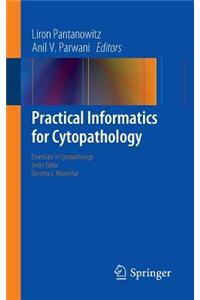 Practical Informatics for Cytopathology