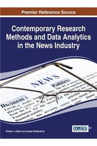 Contemporary Research Methods and Data Analytics in the News Industry