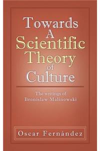 Towards a Scientific Theory of Culture