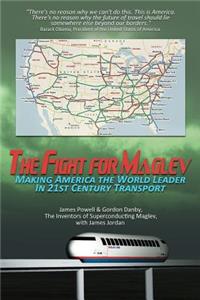 Fight for Maglev