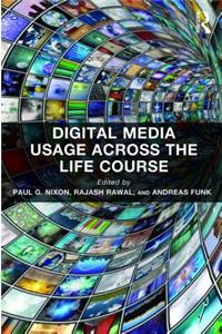 Digital Media Usage Across the Life Course