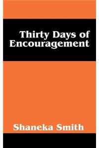 Thirty Days of Encouragement