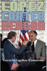Lopez, Carter, Reagan
