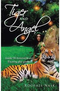 Tiger and Angel