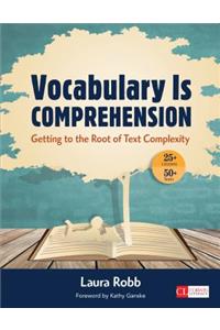 Vocabulary Is Comprehension