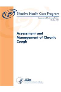 Assessment and Management of Chronic Cough