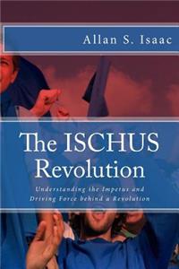 ISCHUS Revolution