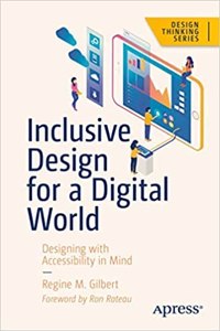 Inclusive Design for a Digital World: Designing with Accessibility in Mind