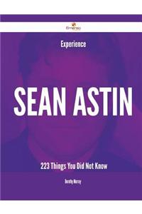 Experience Sean Astin - 223 Things You Did Not Know