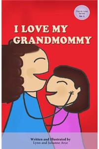 I Love My Grandmommy