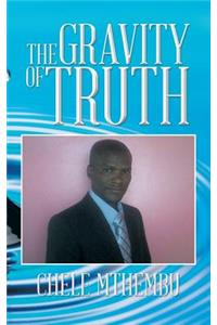 Gravity of Truth