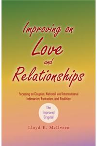 Improving on Love and Relationships