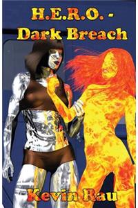 H.E.R.O. - Dark Breach