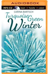 Turquoise Green Winter