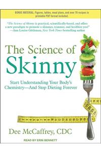 The Science of Skinny