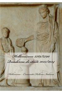 Hellenismo 2789-2790- Quaderno di studi 2013/2014