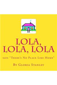 Lola, Lola, Lola says 