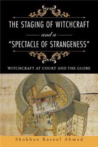 Staging of Witchcraft and a 