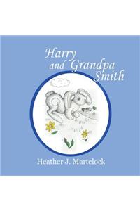 Harry and Grandpa Smith