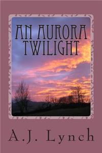 Aurora Twilight