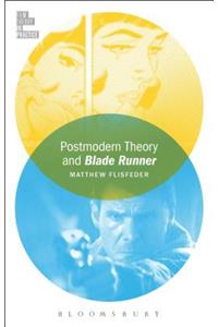 Postmodern Theory and Blade Runner