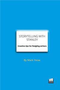 Storytelling With Stanley