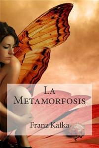 La Metamorfosis