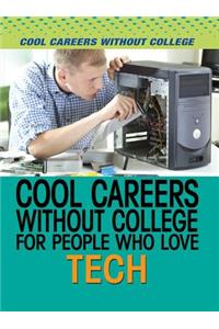 Cool Careers Without College for People Who Love Tech