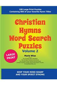 Christian Hymns Word Search Puzzles Volume 2