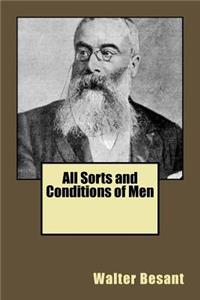 All Sorts and Conditions of Men