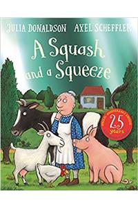 A Squash and a Squeeze 25th Anniversary Edition
