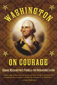 Washington on Courage