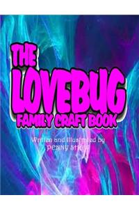 Lovebug Family Craftbook