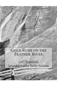 Gold Rush on the Feather River