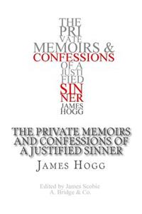 The Private Memoirs and Confessions of a Justified Sinner