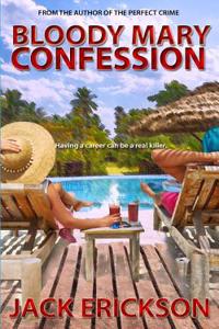 Bloody Mary Confession