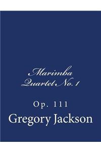 Marimba Quartet No. 1