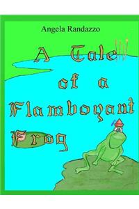 A Tale of a Flamboyant Frog