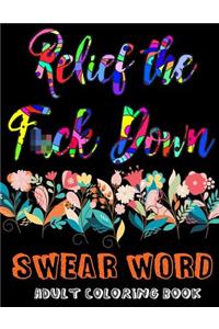 Relief The F*ck